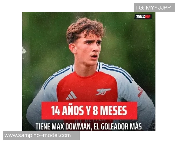 斯基拉:15岁道曼拒五份约请留在阿森纳,下一年签署首份合同